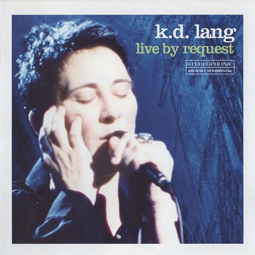 K.D. LANG - Live By Request