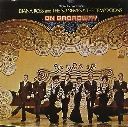DIANA ROSS AND THE SUPREMES &amp; THE TEMPTATIONS - On Broadway