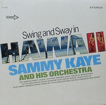 SAMMY KAYE - Swing And Sway In Hawaii