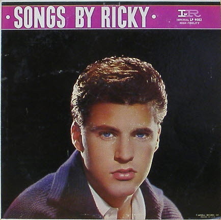 RICKY NELSON - Songs By Ricky