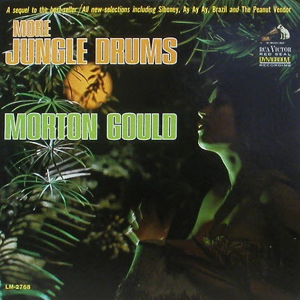 MORTON GOULD - More Jungle Drums