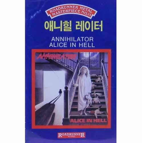 ANNIHILATOR - Alice In Hell [카세트 테이프]