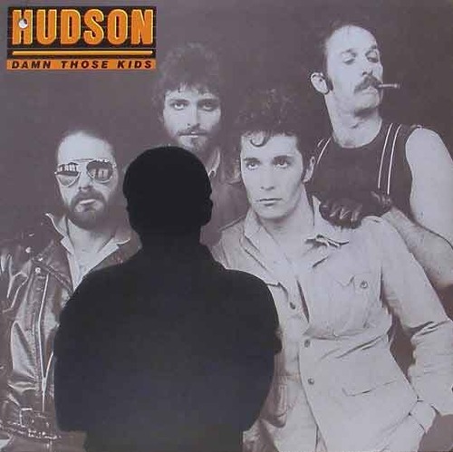 HUDSON - Damn Those Kids
