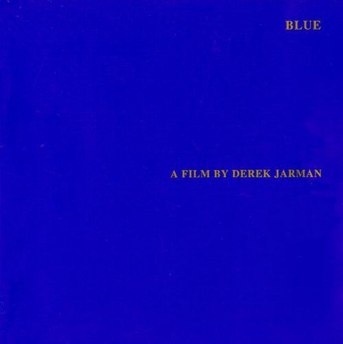 Blue (A Film by Derek Jarman) OST