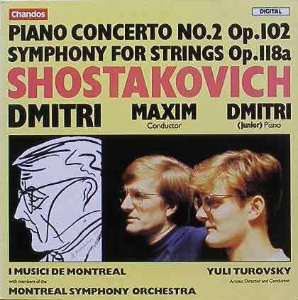 SHOSTAKOVICH - Piano Concerto No.2, Symphony for Strings