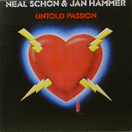 NEAL SCHON &amp; JAN HAMMER - Untold Passion