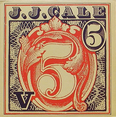 J.J. CALE - 5