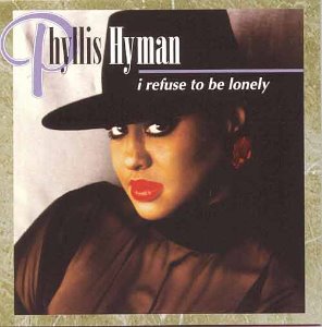 PHYLLIS HYMAN - I Refuse To Be Lonely [미개봉]