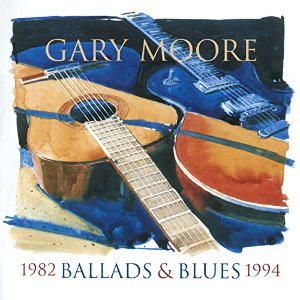 GARY MOORE - Ballads &amp; Blues, 1982-1994