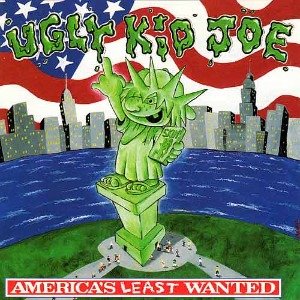 UGLY KID JOE - America&#039;s Least Wanted