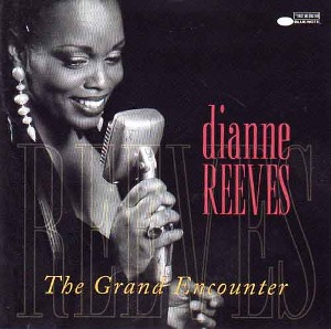DIANNE REEVES - The Grand Encounter [미개봉]