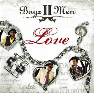 BOYZ II MEN - Love