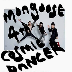 몽구스 (Mongoose) - 4집 : Cosmic Dancer