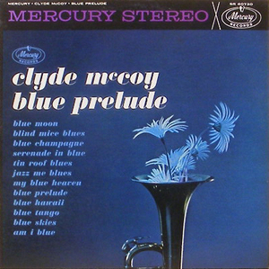 CLYDE McCOY - Blue Prelude