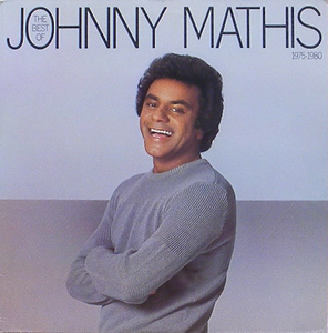 JOHNNY MATHIS - The Best Of Johnny Mathis : 1975-1980