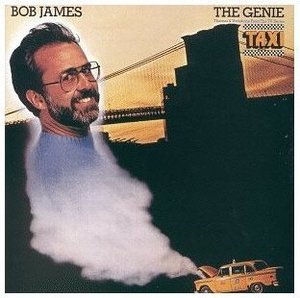 BOB JAMES - The Genie : Themes &amp; Variations From The TV Series &quot;Taxi&quot;