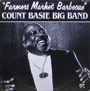 COUNT BASIE - Farmers Market Barbecue