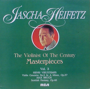 VIEUXTEMPS - Violin Concerto No.5 / BRUCH - Scottish Fantasy / Jascha Heifetz
