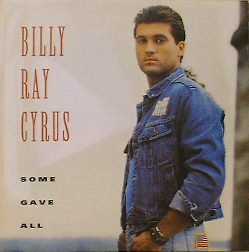 BILLY RAY CYRUS - Some Gave All [미개봉]