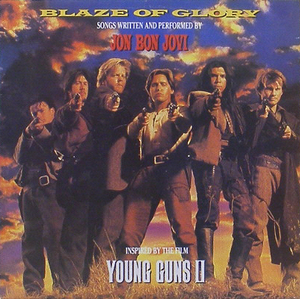 BON JOVI - Blaze Of Glory : Young Guns II