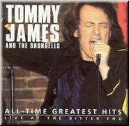 TOMMY JAMES &amp; THE SHONDELLS - All Time Greatest Hits : Live at the Bitter End