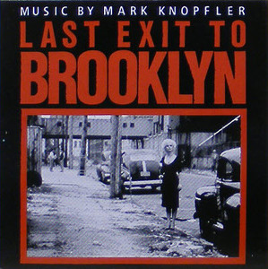 Last Exit To Brooklyn 브룩클린으로 가는 마지막 비상구 OST - Mark Knopfler