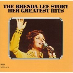 BRENDA LEE - THE BRENDA LEE STORY [HER GREATEST HITS]