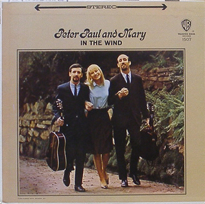 PETER, PAUL AND MARY - In The Wind
