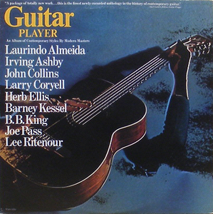Guitar Player - B.B. King, Joe Pass, Laurindo Almeida, Barney Kessel, Herb Ellis