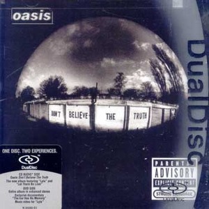 OASIS - Don&#039;t Believe The Truth [Dualdisc]