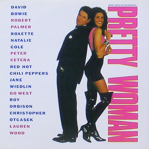 Pretty Woman 귀여운 여인 OST - Roy Orbison, David Bowie, Red Hot Chili Peppers...