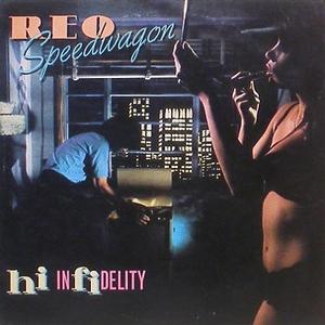 REO SPEEDWAGON - Hi Infidelity