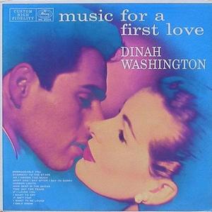 DINAH WASHINGTON - Music For A First Love