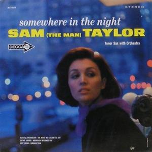 SAM TAYLOR - Somewhere In The Night