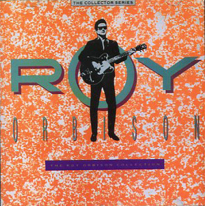 ROY ORBISON - The Roy Orbison Collection