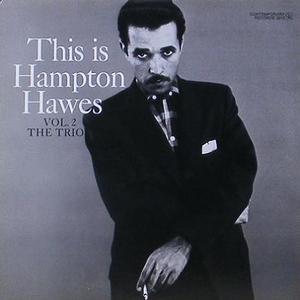 HAMPTON HAWES - Vol.2 : The Trio