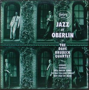 DAVE BRUBECK QUARTET - Jazz At Oberlin
