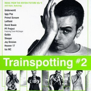 Trainspotting #2 트레인스포팅 OST Vol.2