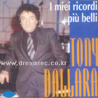 TONY DALLARA - I Miei Ricordi Piu Belli
