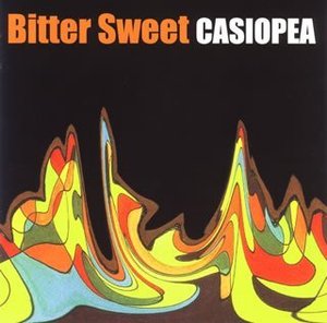 CASIOPEA - Bitter Sweet