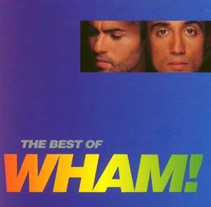 WHAM - The Best Of Wham