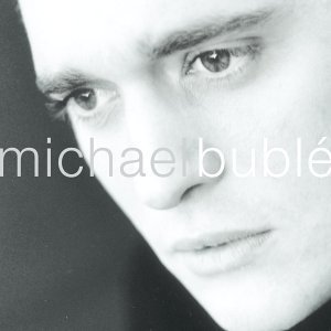 MICHAEL BUBLE - Michael Buble