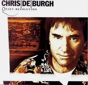 CHRIS DE BURGH - Quiet Revolution