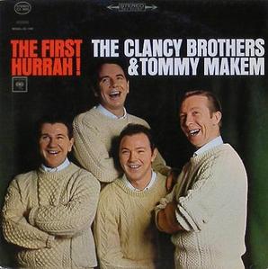 CLANCY BROTHERS AND TOMMY MAKEM - The First Hurrah!