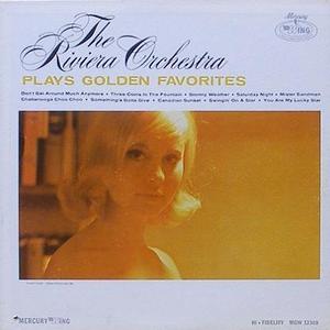 RIVIERA ORCHESTRA - Plays Golden Favorites