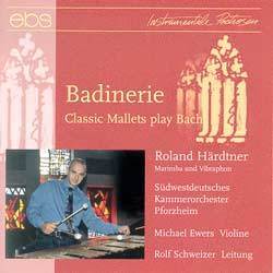 BACH - Badinerie : Classic Mallets Play Bach - Roland Hardtner