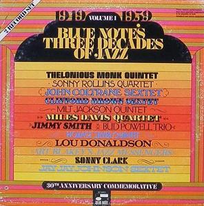 Blue Note&#039;s Three Decades Of Jazz Volume 1, 1949-1959 