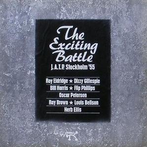 The Exciting Battle : J.A.T.P. Stockholm &#039;55 - Roy Eldridge, Dizzy Gillespie, Oscar Peterson...