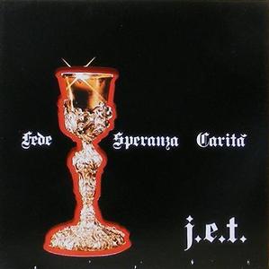 J.E.T. - Fede Speranza Carita