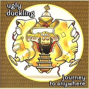 UGLY DUCKLING - Journey To Anywhere